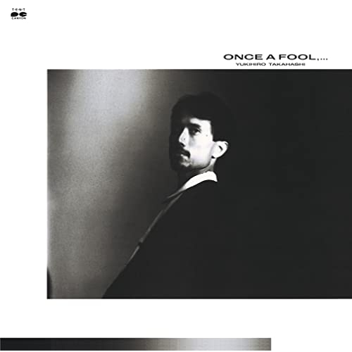 LP(30cm) / 高橋幸宏 / ONCE A FOOL,... (ライナーノーツ) / PCJA-100