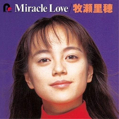 EP / 牧瀬里穂 / Miracle Love/誰にも明日はやって来る / PCKA-26