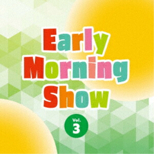 CD / オムニバス / Early Morning Show Vol.3 / PCCA-6413