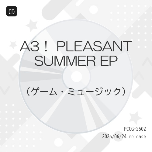 【送料無料】 CD/ゲーム・ミュージック/A3! PLEASANT SUMMER EP (通常盤)/PCCG-2502