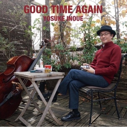 【送料無料】 CD/井上陽介/グッド・タイム・アゲイン (ライナーノーツ)/MYCJ-30655