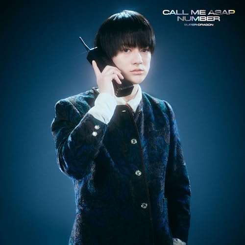 【送料無料】 CD/SUPER★DRAGON/Call Me Asap/NUMBER (初回生産限定「伊藤壮吾」盤)/PCCA-6520