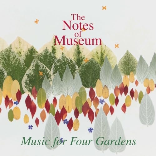 【送料無料】 CD/The Notes of Museum/Music for Four Gardens/pcca-6538