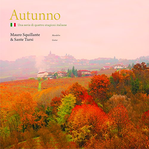 【送料無料】 CD/マウロ・スクイッランテ&サンテ・トゥルジ/Autunno～イタリアの秋～ (解説付)/RES-285