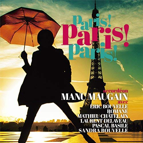 【送料無料】 CD/Manu Maugain/フレンチ・カフェ・ミュージック～パリ!パリ!パリ!～ (解説歌詞対訳付)/RES-305