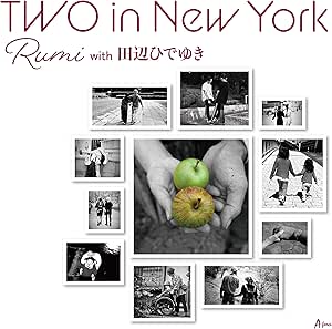【送料無料】 CD/Rumi with 田辺ひでゆき/TWO in New York/YZWG-15269