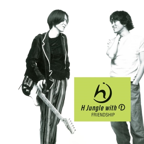 EP / H Jungle With t / FRIENDSHIP (初回生産限定盤) / AQJD-77675