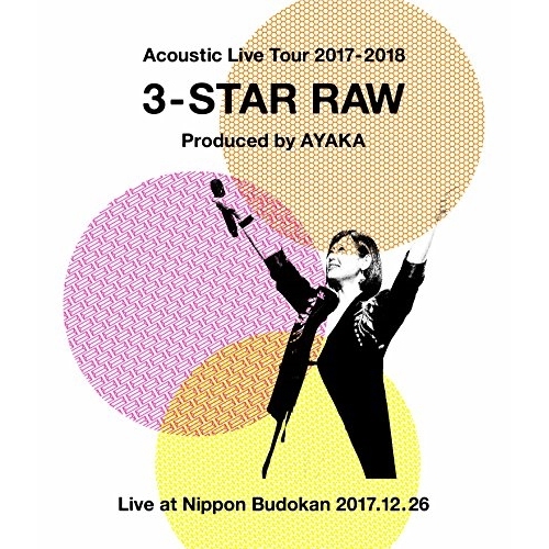 【送料無料】 BD/絢香/Acoustic Live Tour 2017-2018 ～3-STAR RAW～(Blu-ray)/AKXO-90059
