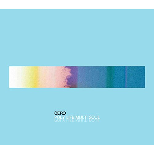 【送料無料】 CD/cero/POLY LIFE MULTI SOUL (初回盤B)/DDCK-9009