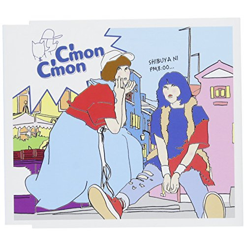 【送料無料】 CD/C'mon C'mon/今から渋谷で遊ばない?/DDCZ-2203