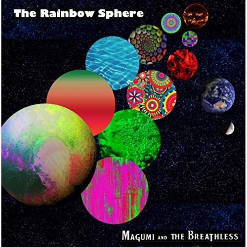 【送料無料】 CD/MAGUMI AND THE BREATHLESS/The Rainbow Sphere/DDCZ-2255