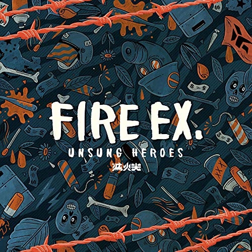 【送料無料】 CD/Fire EX.(滅火器)/UNSUNG HEROES (対訳付)/DDCB-11106