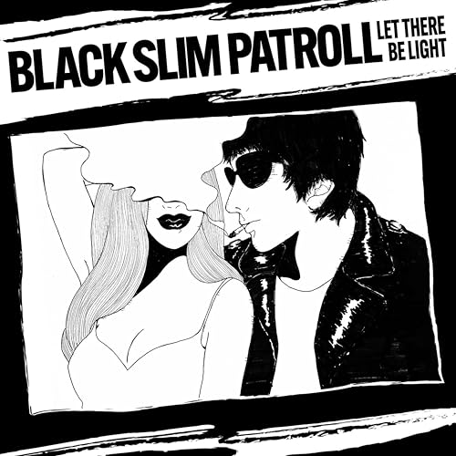 CD / BLACK SLIM PATROLL / LET THERE BE LIGHT / DDCM-1050