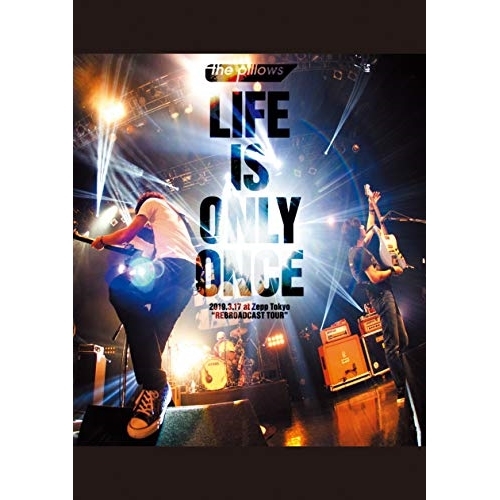 【送料無料】 DVD/the pillows/LIFE IS ONLY ONCE 2019.3.17 at Zepp Tokyo ”REBROADCAST TOUR”/QEBD-10004