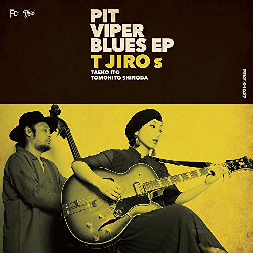 EP / T字路s / PIT VIPER BLUES EP / PEKF-91027