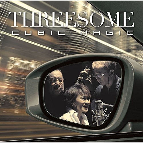 【送料無料】 CD/THREESOME(Marlene、Jiro Yoshida、Makoto Kuriya)/CUBIC MAGIC (ハイブリッドCD) (解説歌詞対訳付)/SICJ-10001