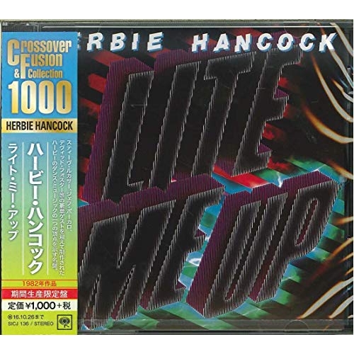 【送料無料】 CD/ハービー・ハンコック/ライト・ミー・アップ (解説付) (期間生産限定スペシャルプライス盤)/SICJ-136