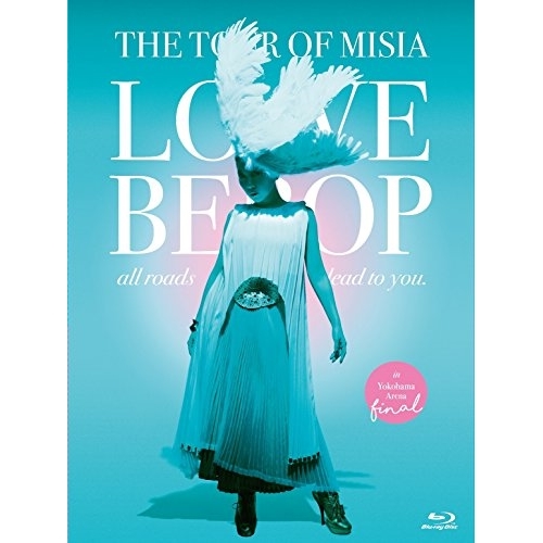 【送料無料】 BD/MISIA/THE TOUR OF MISIA LOVE BEBOP all roads lead to you in YOKOHAMA ARENA Final(Blu-ra...