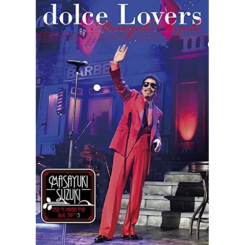 【送料無料】 DVD/鈴木雅之/MASAYUKI SUZUKI TASTE OF MARTINI TOUR 2016 ”STEP 1.2.3” ～dolce Lovers～/ESBL-2496