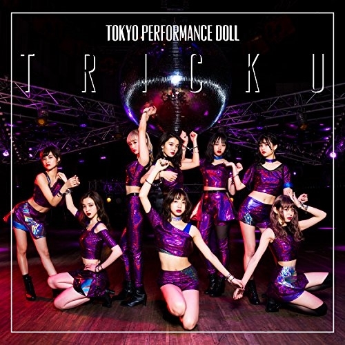 【送料無料】 CD/東京パフォーマンスドール/TRICK U (通常盤)/ESCL-5026