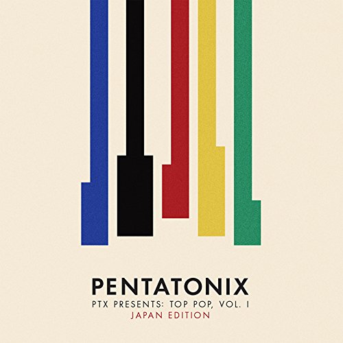 【送料無料】 CD/ペンタトニックス/PTXプレゼンツ: トップ・ポップ VOL.I(ジャパン・エディション) (解説歌詞対訳付)/SICP-5760