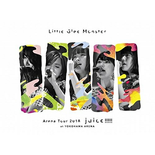 【送料無料】 DVD/Little Glee Monster/Little Glee Monster Arena Tour 2018 juice !!!!! at YOKOHAMA ARENA ...