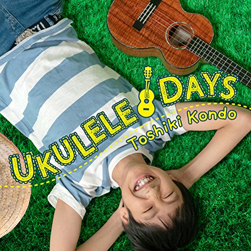 【送料無料】 CD/近藤利樹/UKULELE DAYS/AICL-3530