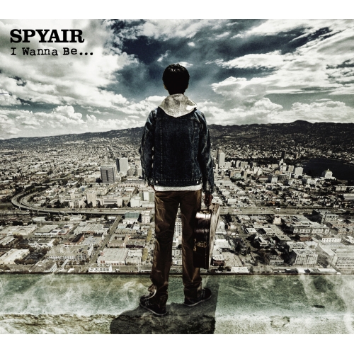 【送料無料】 CD/SPYAIR/I Wanna Be... (通常盤)/AICL-3549