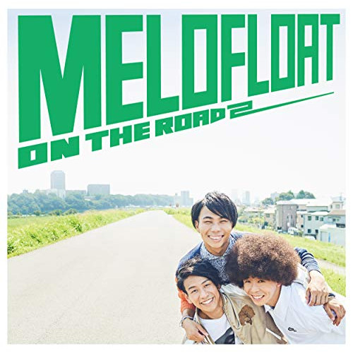【送料無料】 CD/メロフロート/ON THE ROAD2 (通常盤)/AICL-3573