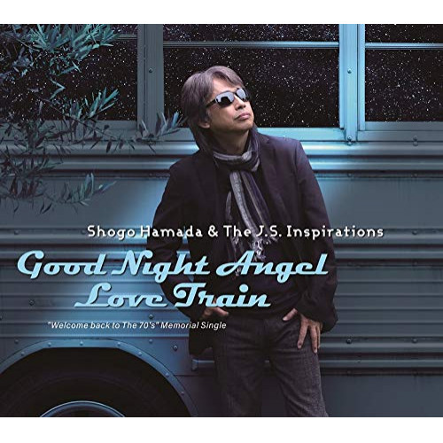 【送料無料】 CD/Shogo Hamada & The J.S. Inspirations/Good Night Angel/Love Train/SECL-2040