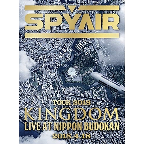 【送料無料】 BD/SPYAIR/SPYAIR TOUR 2018 KINGDOM LIVE AT NIPPON BUDOKAN 2018.4.18(Blu-ray) (完全生産限定版)/AIX...