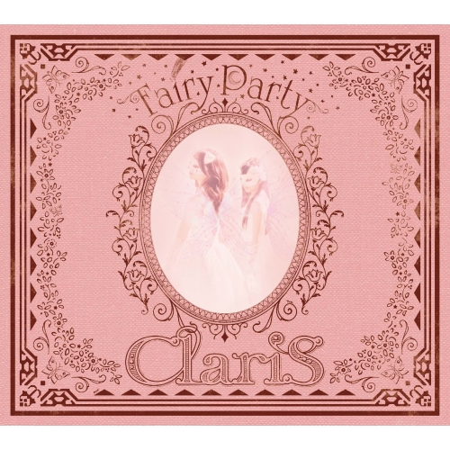 【送料無料】 CD/ClariS/Fairy Party (CD+Blu-ray) (初回生産限定盤)/VVCL-1377