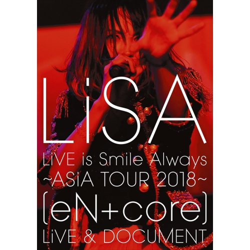 BD / LiSA / LiVE is Smile Always ～ASiA TOUR 2018～(eN + core) LiVE & DOCUMENT(Blu-ray) / VVXL-29