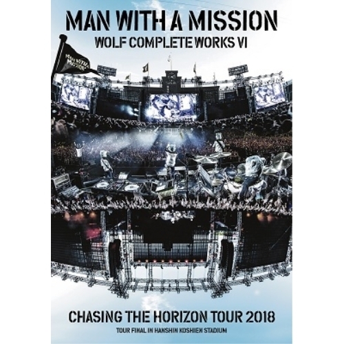 【送料無料】 DVD/MAN WITH A MISSION/WOLF COMPLETE WORKS VI CHASING THE HORIZON TOUR 2018 TOUR FINAL IN ...