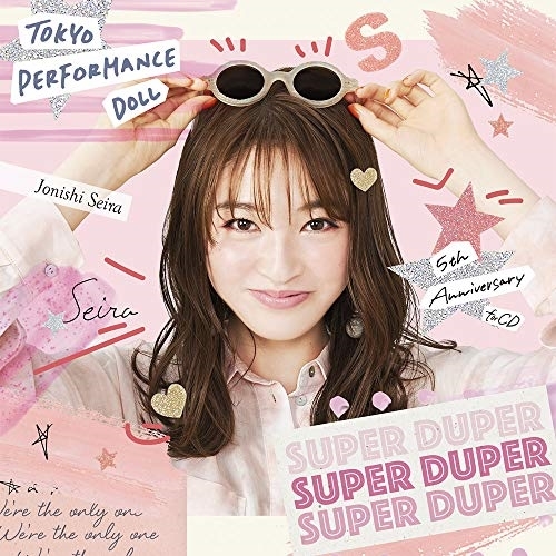 【送料無料】 CD/東京パフォーマンスドール/SUPER DUPER (期間生産限定上西星来盤)/ESCL-5236