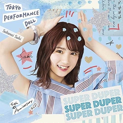 【送料無料】 CD/東京パフォーマンスドール/SUPER DUPER (期間生産限定櫻井紗季盤)/ESCL-5237