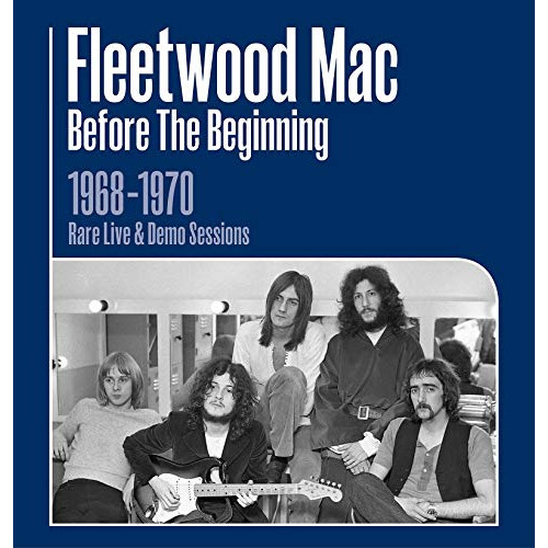 【送料無料】 CD/フリートウッド・マック/ビフォー・ザ・ビギニング 1968-1970～ライヴ&デモ・セッションズ～ (解説歌詞対訳付)/SICP-6118