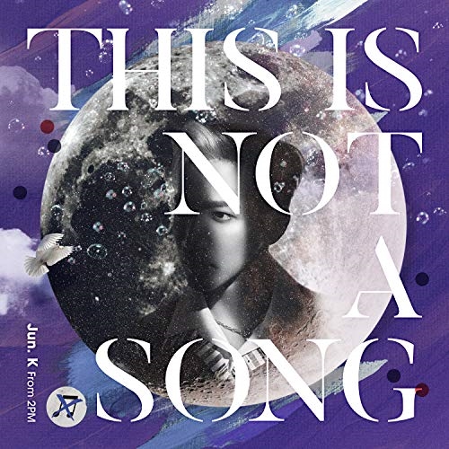CD / Jun.K(From 2PM) / THIS IS NOT A SONG / ESCL-5388
