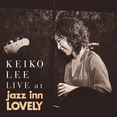 CD / KEIKO LEE / ライヴ・アット・ジャズ・イン・ラブリー (Blu-specCD2) (歌詞対訳付) / SICJ-30020