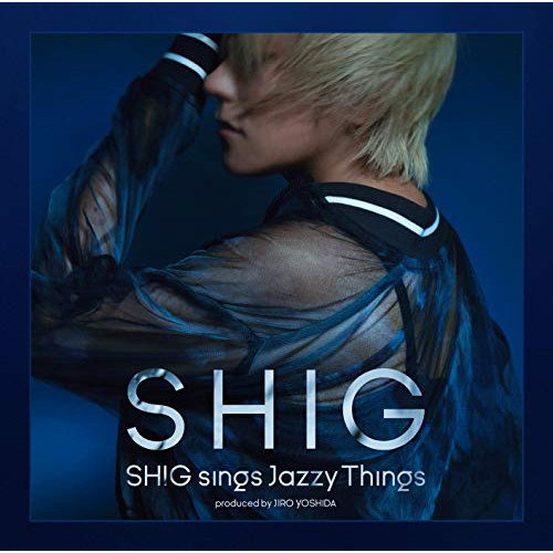 【送料無料】 CD/SHIG/SHIG sings Jazzy Things produced by JIRO YOSHIDA/SICX-159
