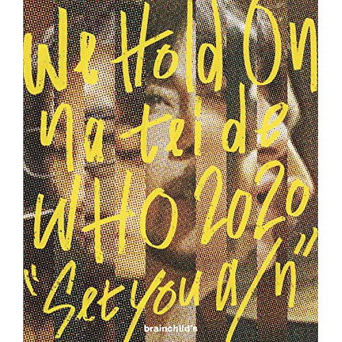 BD / brainchild's / brainchild's We Hold On na tei de WHO 2020 ”Set you a/n”(Blu-ray) / BVXL-76