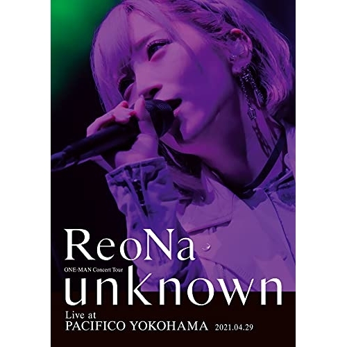 BD / ReoNa / ReoNa ONE-MAN Concert Tour ”unknown” Live at PACIFICO YOKOHAMA(Blu-ray) (Blu-ray+CD) (初回生産限定盤) / VVXL-75