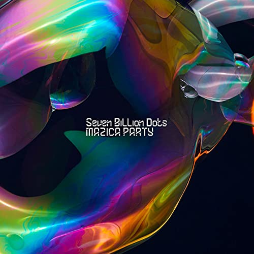 CD / Seven Billion Dots / MAZICA PARTY (通常盤) / ESCL-5552