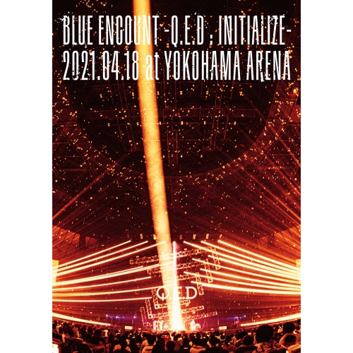 DVD / BLUE ENCOUNT / BLUE ENCOUNT ～Q.E.D:INITIALIZE～ 2021.04.18 at YOKOHAMA ARENA / KSBL-6370
