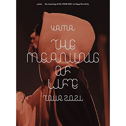 BD / yama / the meaning of life TOUR 2021 at Zepp DiverCity(Blu-ray) / SRXL-353