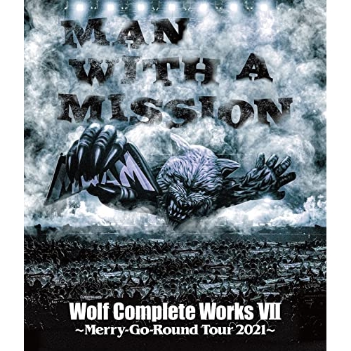 【送料無料】 BD/MAN WITH A MISSION/WOLF COMPLETE WORKS VII Merry-Go-Round Tour 2021(Blu-ray)/SRXL-354
