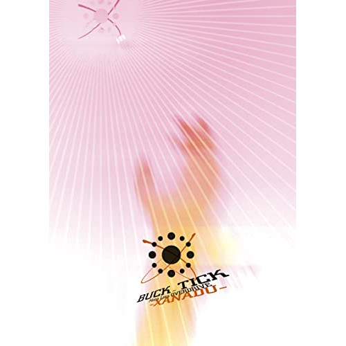 BD / BUCK-TICK / Mona Lisa OVERDRIVE -XANADU-(Blu-ray) / BVXL-107