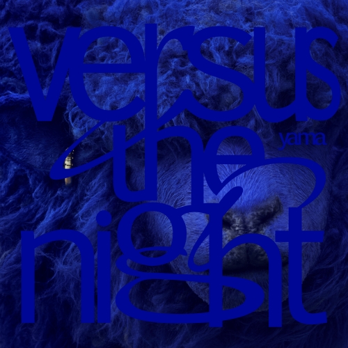 CD / yama / Versus the night (CD+Blu-ray) (完全生産限定盤) / SRCL-12194