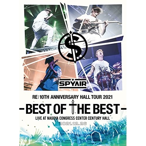 BD / SPYAIR / SPYAIR RE:10TH ANNIVERSARY HALL TOUR 2021 -BEST OF THE BEST-(Blu-ray) (完全生産限定盤) / AIXL-161