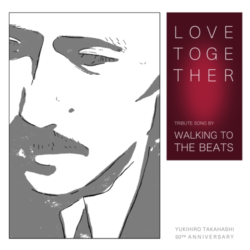 EP / WALKING TO THE BEATS / LOVE TOGETHER (完全生産限定盤) / MHKL-70